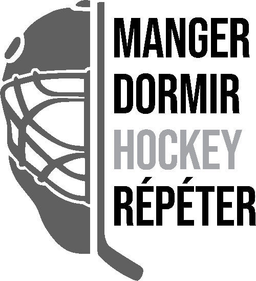 Manger dormir hockey répéter